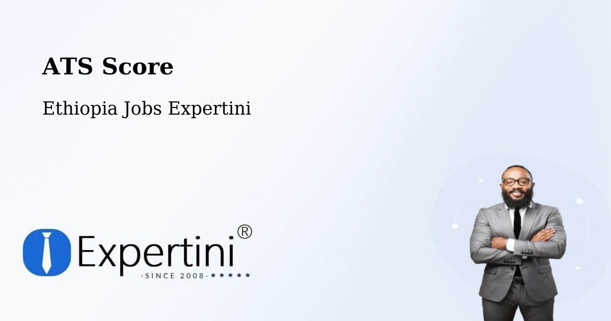 Resume ATS Score & Job Description Match Tool – Dīla - Ethiopia Jobs Expertini