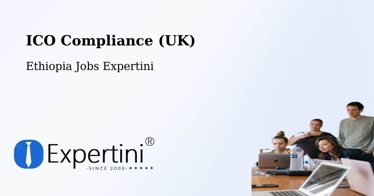 UK Data Protection & ICO Compliance – Dīla - Ethiopia Jobs Expertini