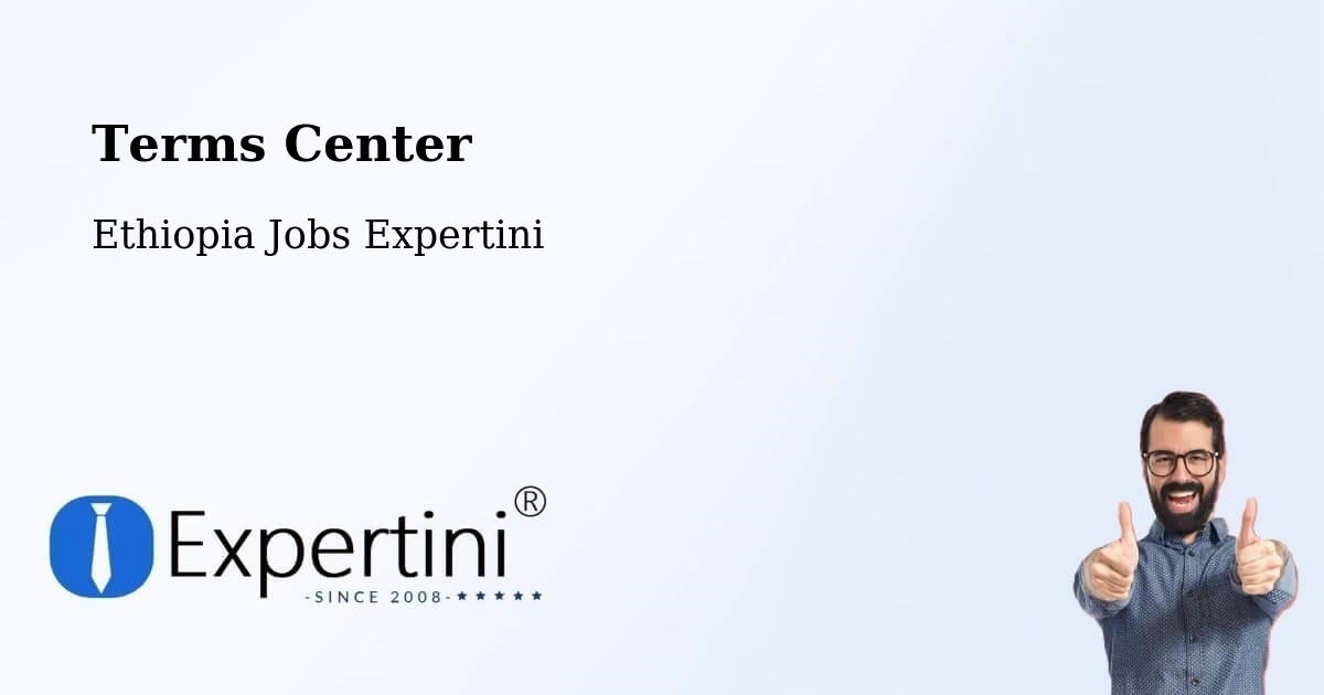 Terms of Service – Dīla - Ethiopia Jobs Expertini
